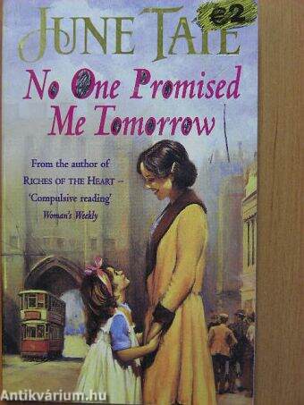 No One Promised Me Tomorrow