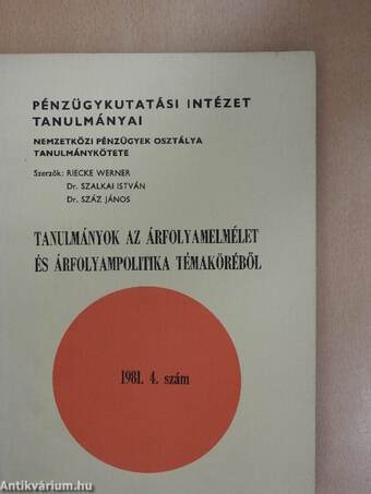 Tanulmányok az árfolyamelmélet és árfolyampolitika témaköréből