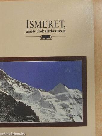 Ismeret, amely örök élethez vezet