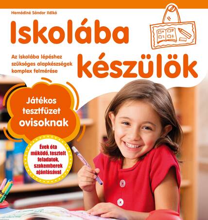 Iskolába készülök - Játékos tesztfüzet ovisoknak