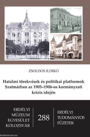 Hatalmi törekvések és politikai platformok Szatmárban az 1905-1906-os kormányzati krízis idején