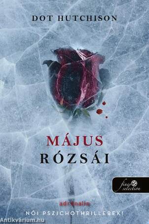 Május rózsái (A gyűjtő 2.)