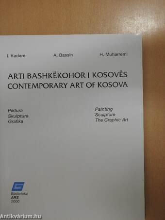 Arti Bashkëkohor i Kosovës/Contemporary Art of Kosova