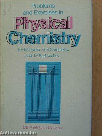 Problems and Excercises in Physical Chemistry