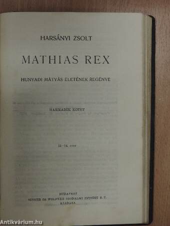 Mathias Rex I-III.