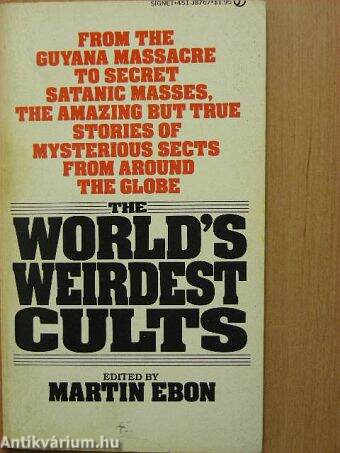 The world's weirdest cults