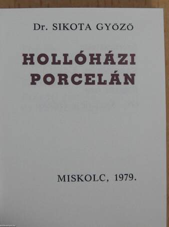 Hollóházi porcelán (minikönyv) (számozott) - Plakettel