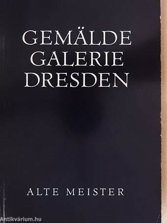 Gemälde Galerie Dresden Alte Meister