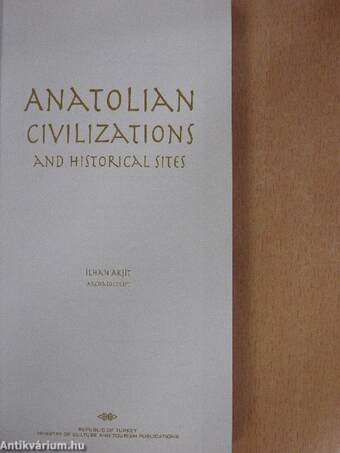 Anatolian civilizations and historical sites