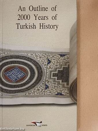 An Outline of 2000 Years of Turkish History