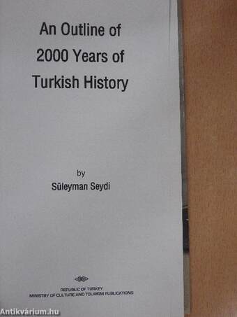 An Outline of 2000 Years of Turkish History