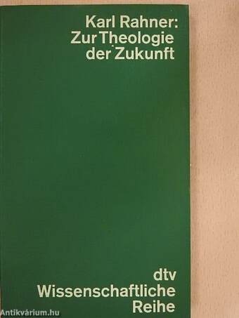 Zur Theologie der Zukunft