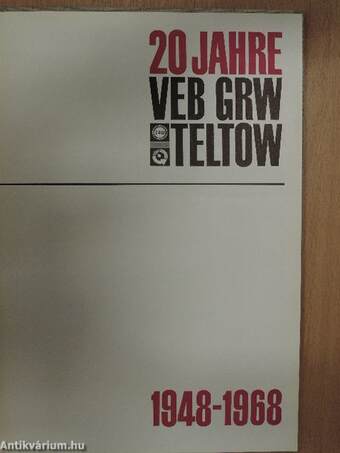 20 Jahre VEB GRW Teltow