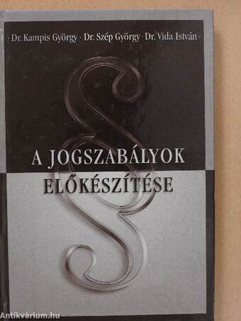 A jogszabályok előkészítése