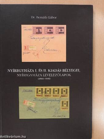 Nyíregyháza I. és II. kiadás bélyegei, Nyíregyháza levelezőlapok (dedikált példány)