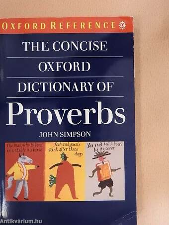 The Concise Oxford Dictionary of Proverbs