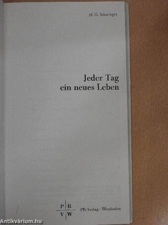 Jeder Tag ein neues Leben