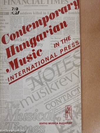 Contemporary Hungarian Music in the International Press