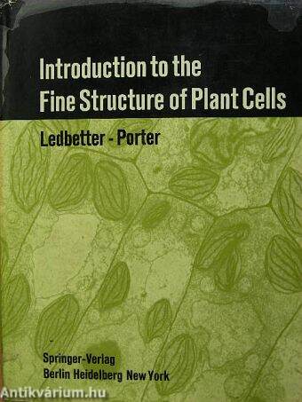 Introduction to the Fine Structure of Plant Cells