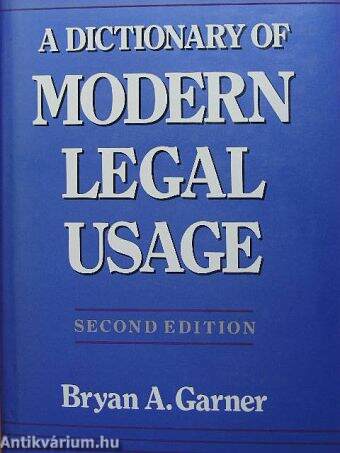 A Dictionary of Modern Legal Usage