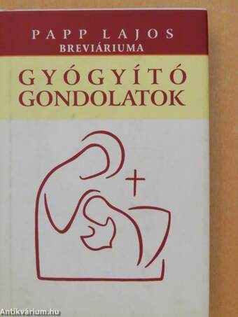 Gyógyító gondolatok