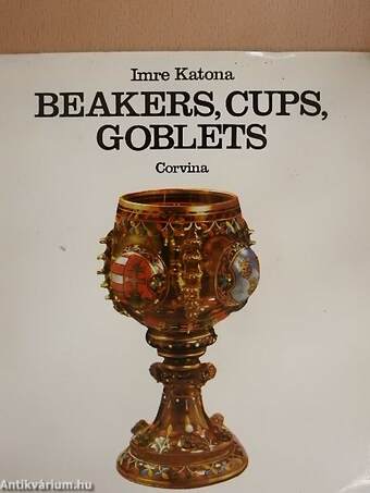 Beakers, Cups, Goblets