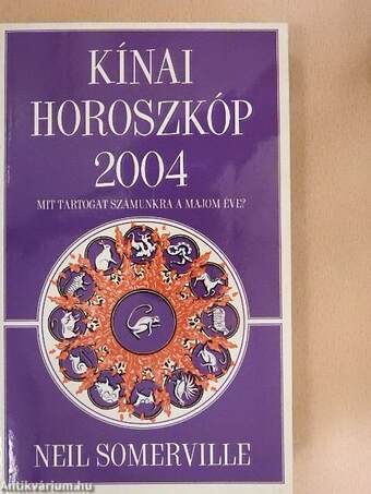 Kínai horoszkóp 2004. - Mit tartogat számunkra a Majom éve?