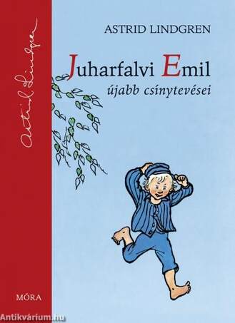 Juharfalvi Emil újabb csínytevései - Astrid Lindgren életmű-sorozat