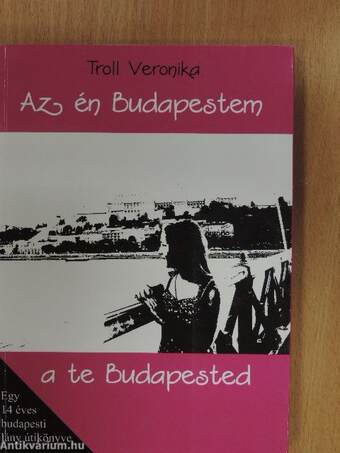 Az én Budapestem a te Budapested