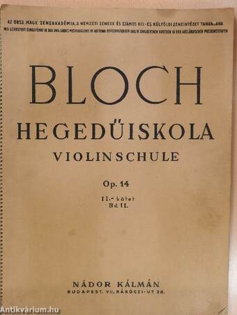 Bloch hegedűiskola II.