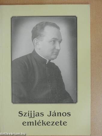 Szíjjas János emlékezete