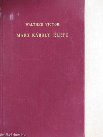 Marx Károly élete