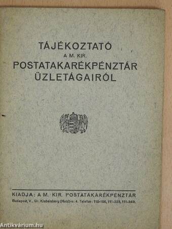 Tájékoztató a m. kir. postatakarékpénztár üzletágairól