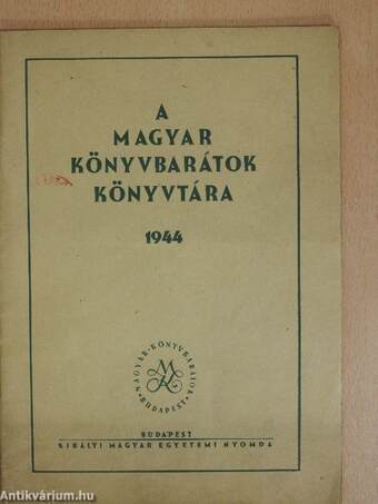 A Magyar Könyvbarátok Könyvtára 1944.