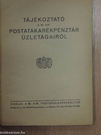 Tájékoztató a m. kir. postatakarékpénztár üzletágairól