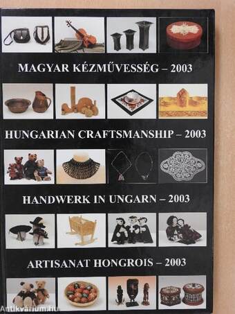 Magyar kézművesség - 2003 (dedikált példány)