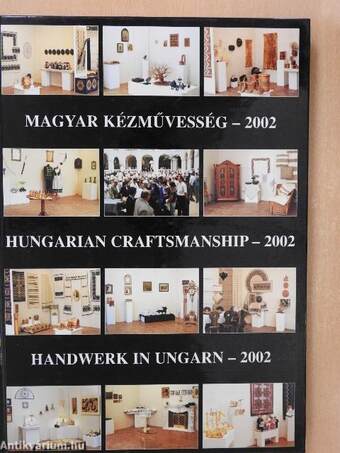 Magyar kézművesség - 2002 (dedikált példány)