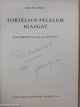 Fortélyos félelem igazgat (dedikált példány)