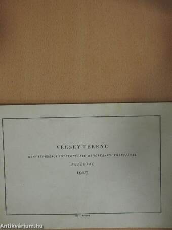 Vecsey Ferenc magyarországi jótékonycélú hangversenykörútjának emlékére 1927
