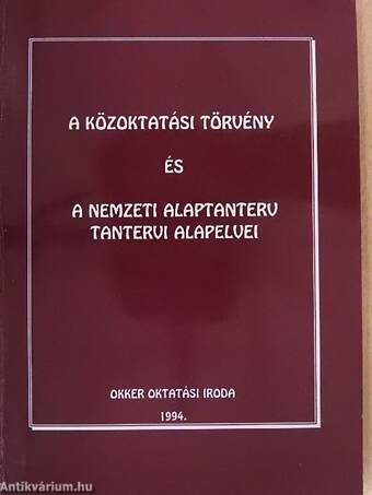 A közoktatási törvény és a Nemzeti alaptanterv tantervi alapelvei