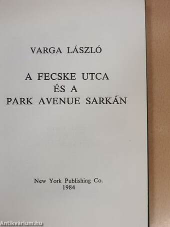 A Fecske utca és a Park Avenue sarkán