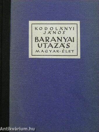 Baranyai utazás