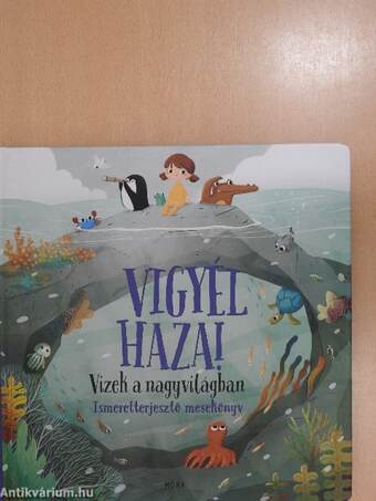 Vigyél haza! - Vizek a nagyvilágban