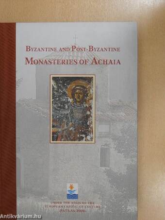 Byzantine and Post-Byzantine Monasteries of Achaia