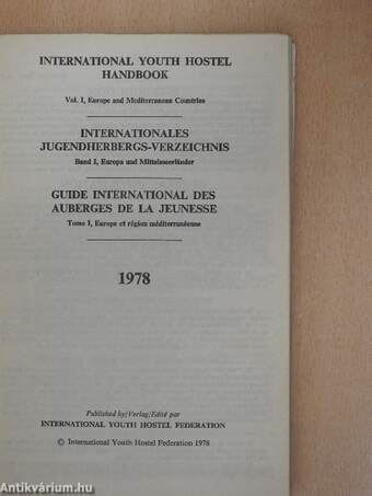 International Youth Hostel Handbook 1. /Internationales Jugendherbergs-Verzeichnis 1./Guide International des Auberges de la Jeunesse 1. 1978