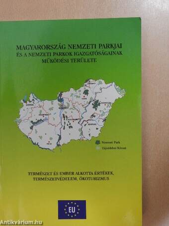 Magyarország nemzeti parkjai és a nemzeti parkok igazgatóságainak működési területe 