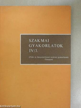 Szakmai gyakorlatok IV/3.