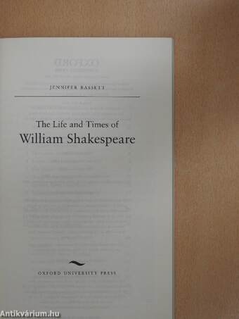 The Life and Times of William Shakespeare