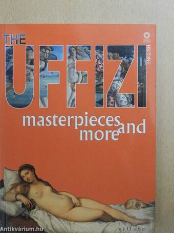 The Uffizi masterpieces and more