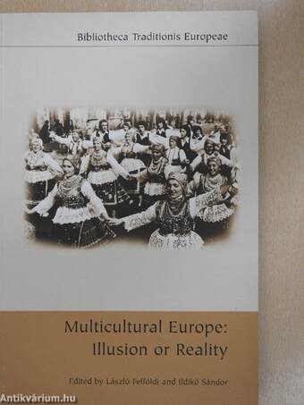 Multicultural Europe: Illusion or Reality